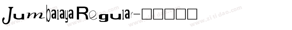 Jumbalaya Regular字体转换